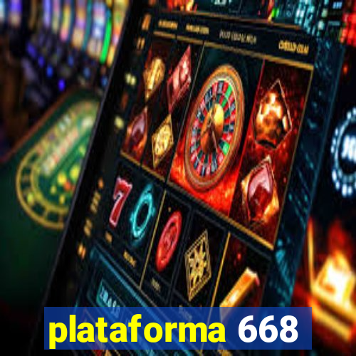 plataforma 668